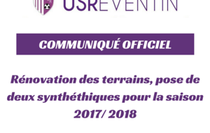 Communiqué Officiel : Deux nouveaux terrains synthétiques à Reventin pour la saison 2017/ 2018