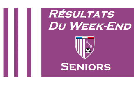 Seniors : Résultats du week-end (15 et 16 octobre)