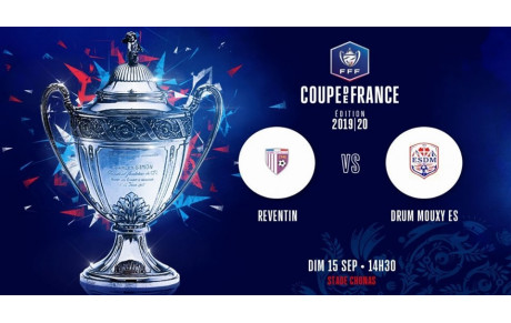 Coupe de France : US Reventin - ES Drumettaz Mouxy en direct live commenté !