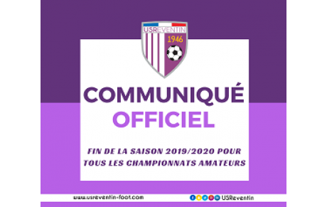 Communiqué officiel : Fin de la saison 2019/2020 pour tous les championnats amateurs