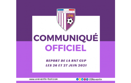 Communiqué officiel : Report de la RN7 Cup les 26 et 27 juin 2021