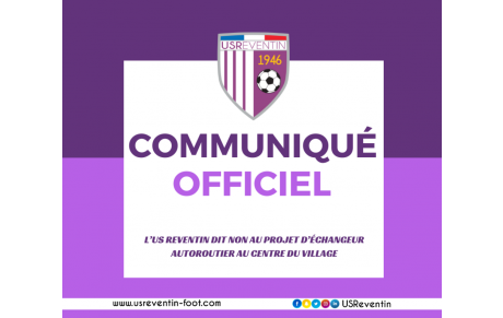 Communiqué officiel : L’US Reventin dit non au projet d’échangeur autoroutier au centre du village