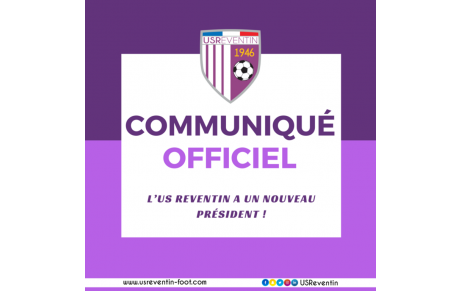 Communiqué officiel : l’US Reventin a un nouveau président !